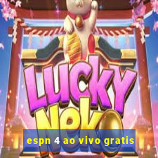 espn 4 ao vivo gratis